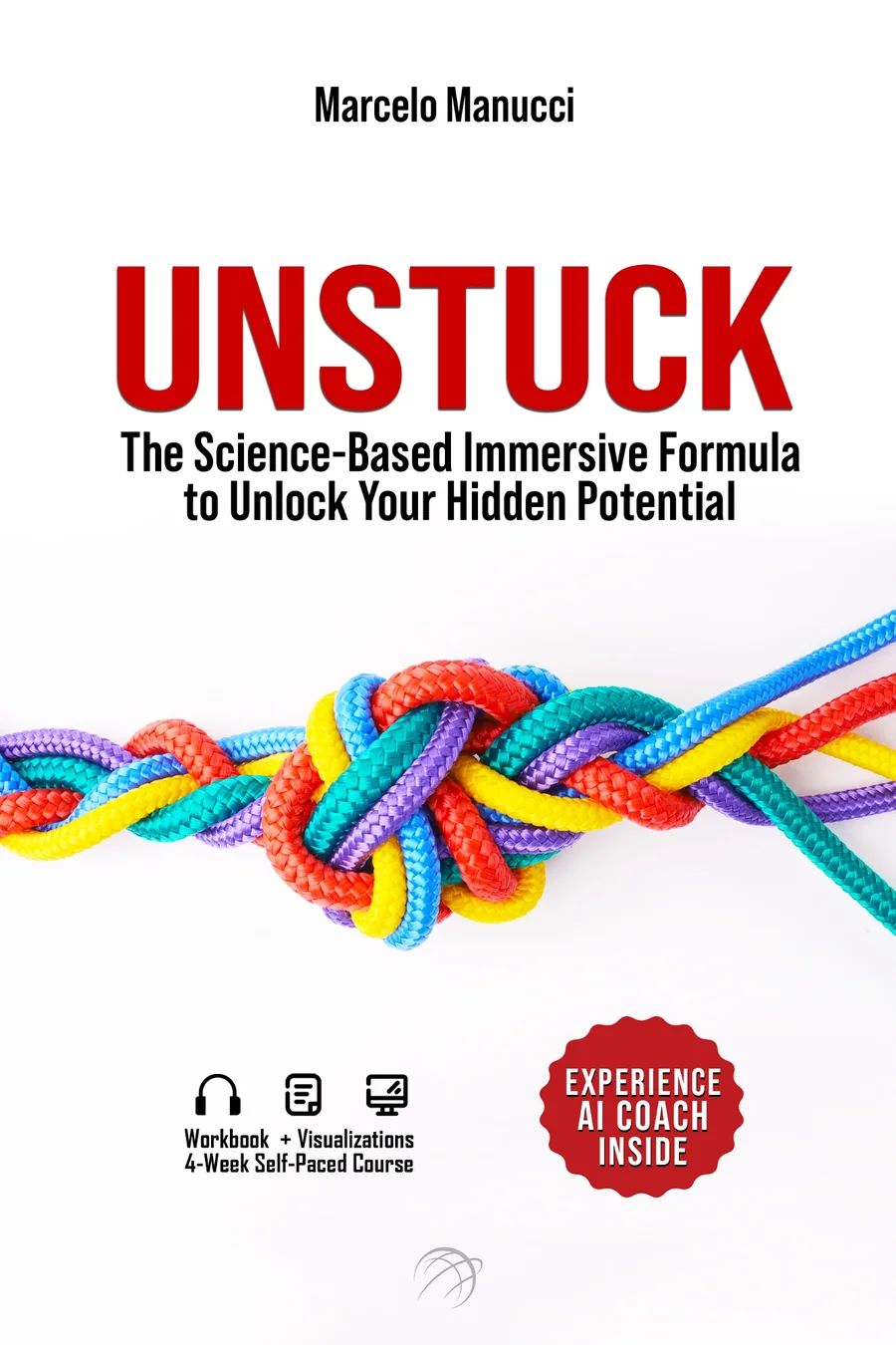 UNSTUCK cover: a knot of colorful ropes on white.